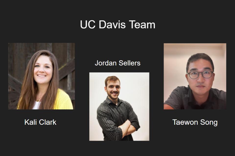 UC Davis Team - Kali, Jordan, Taewon